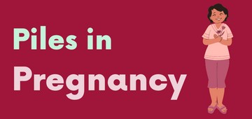 Piles in Pregnancy